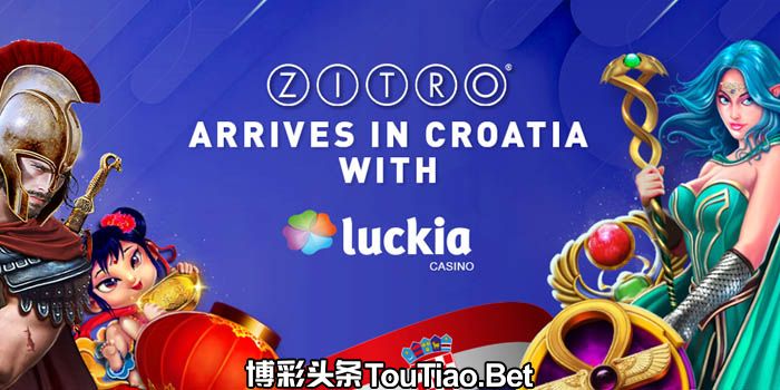 Zitro Slots Entered Croatia with Luckia Casino Zagreb